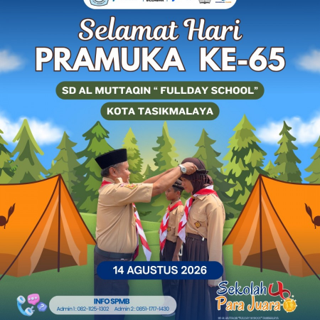 Memperingati Hari Pramuka Ke-65 pada 14 Agustus 2026, SD Al-Muttaqin Tasikmalaya mengajak siswa belajar kemandirian dan 